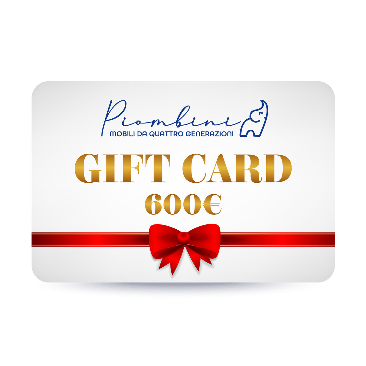 Gift Card Piombini 600 euro, buono regalo elegante con nastro rosso per arredare la casa con mobili artigianali made in Italy da quattro generazioni